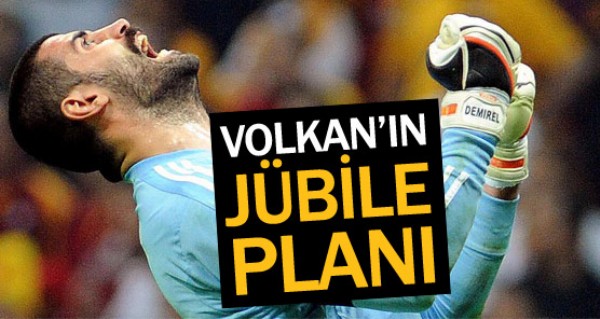 Volkan Demirel'in jbile plan